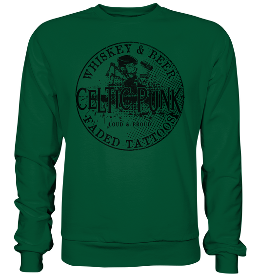 Celtic Punk "Whiskey, Beer & Faded Tattoos" - Basic Sweatshirt