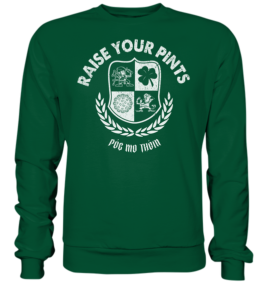 Raise Your Pints "Póg Mo Thóin" - Basic Sweatshirt