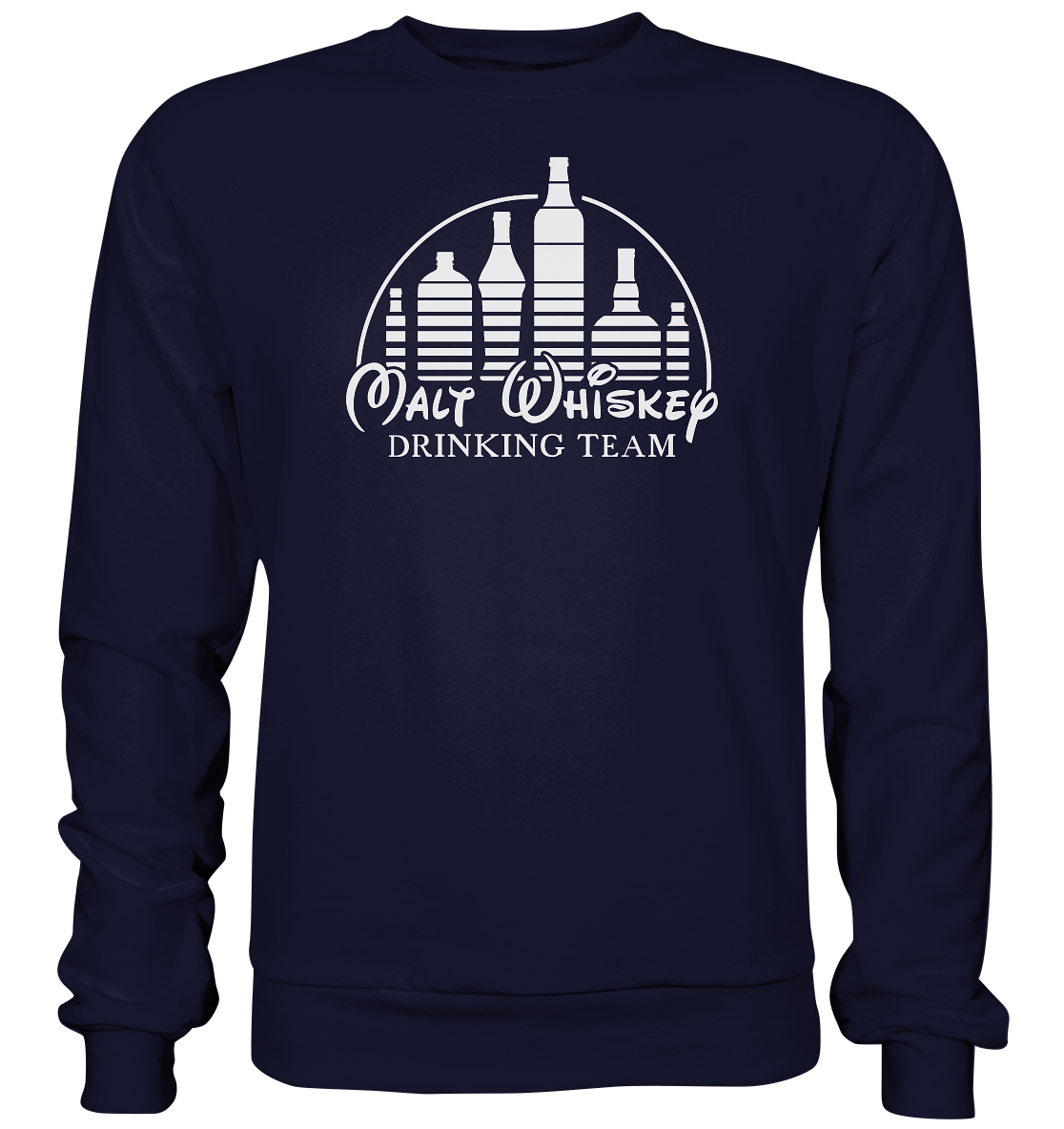 Malt Whiskey "Drinking Team" - Basic Sweatshirt