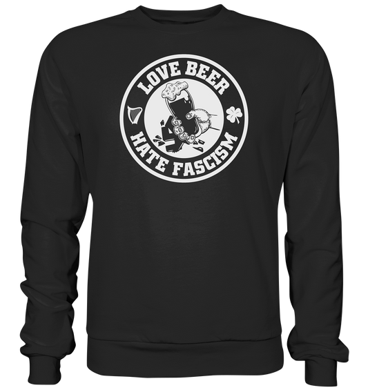 Love Beer - Hate Fascism - Basic Sweatshirt