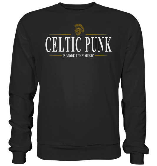 Celtic Punk "Is More Than Music" - Basic Sweatshirt