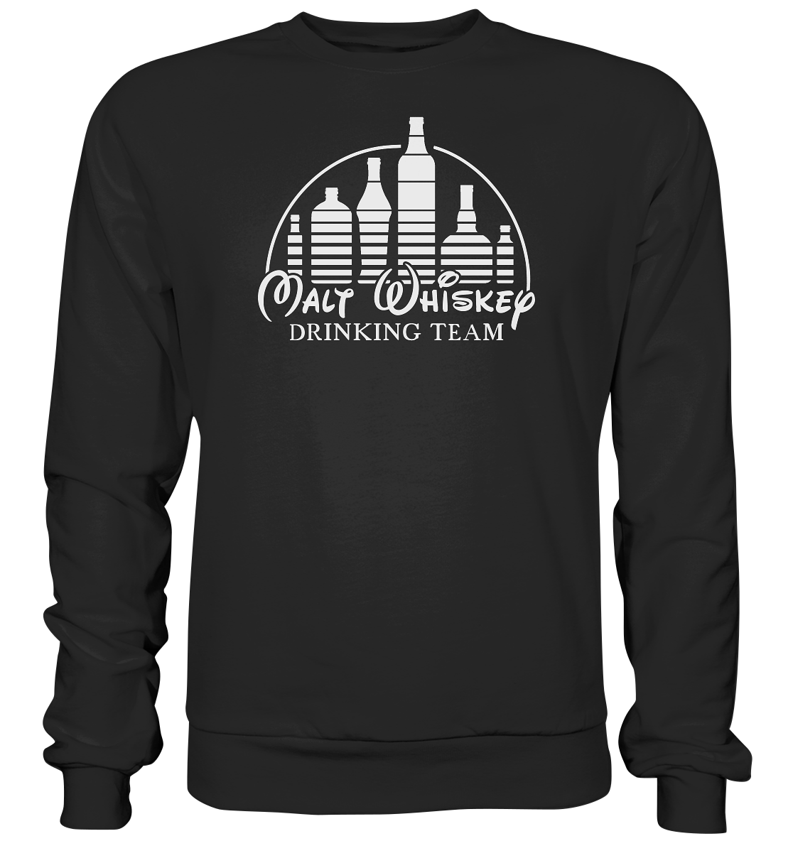 Malt Whiskey "Drinking Team" - Basic Sweatshirt