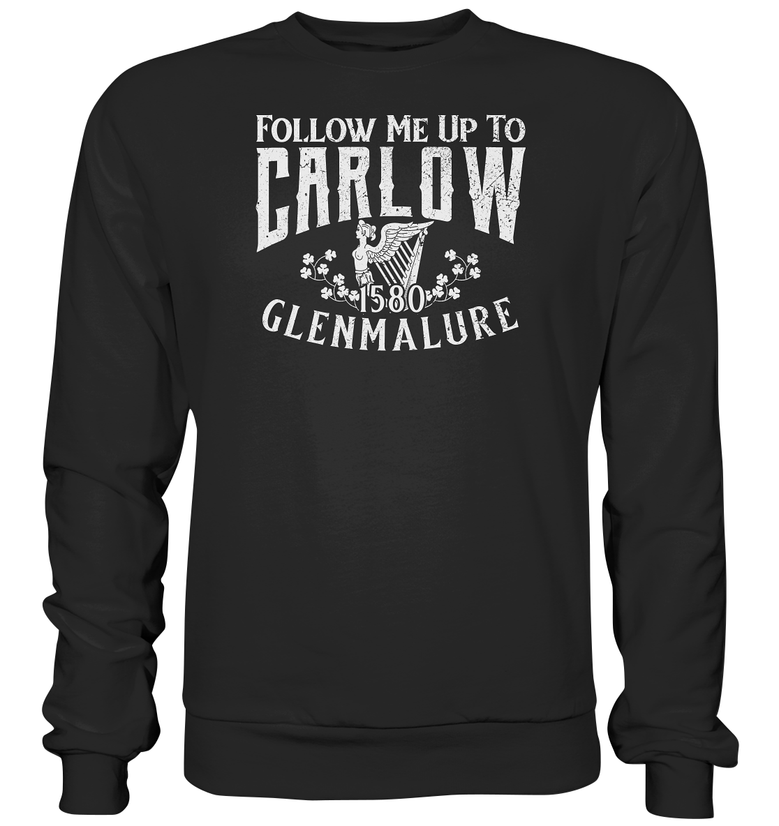 Follow Me Up To Carlow - Basic Sweatshirt