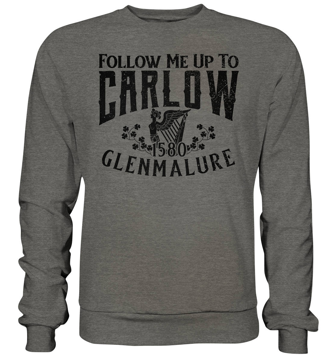 Follow Me Up To Carlow - Basic Sweatshirt