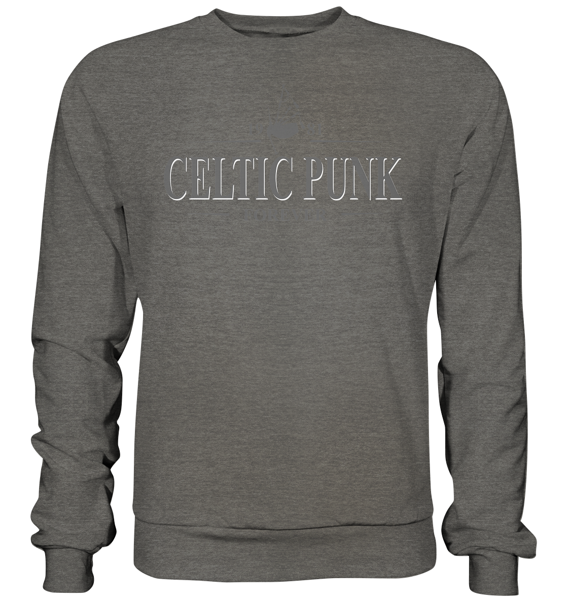 Celtic Punk "Forever" - Basic Sweatshirt