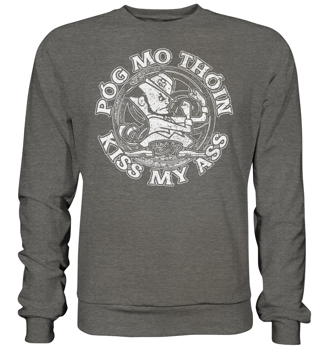 Póg Mo Thóin "Kiss my Ass" - Basic Sweatshirt