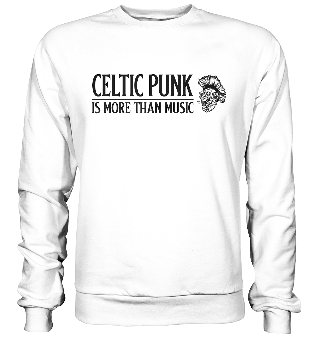 Celtic Punk "Is More Than Music" - Basic Sweatshirt