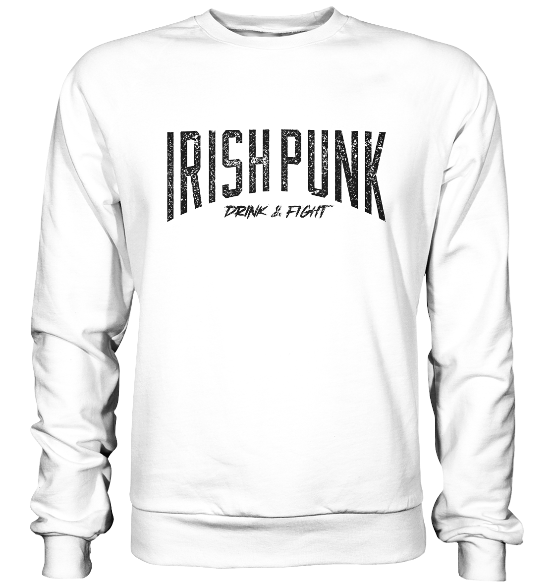 Irish Punk "Drink & Fight" - Basic Sweatshirt