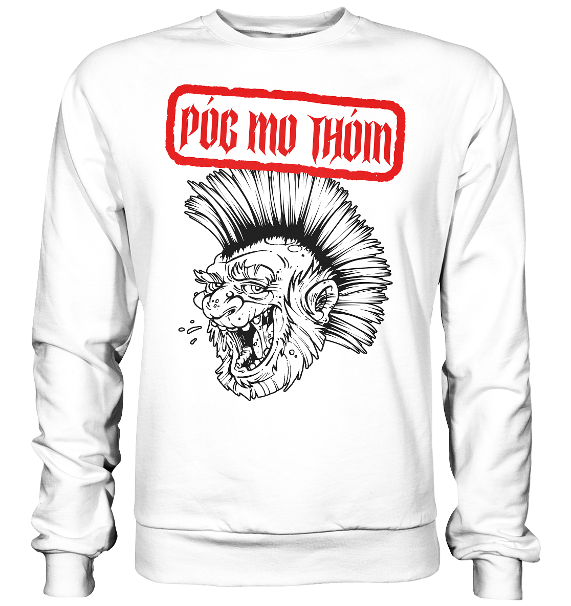 Póg Mo Thóin Streetwear "Punk" - Basic Sweatshirt