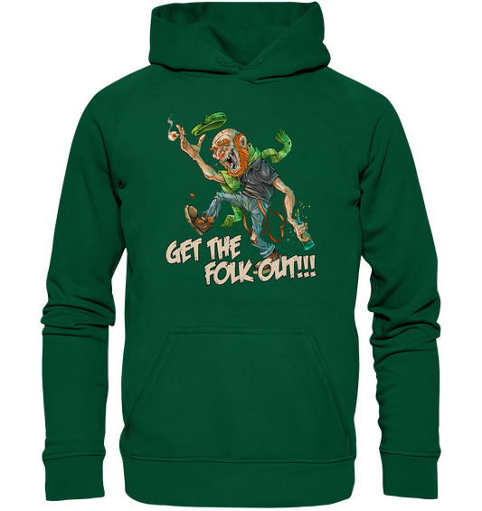 Get The Folk Out - Basic Unisex Hoodie
