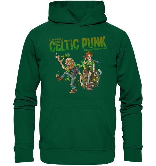 All What I Want Is "Celtic Punk" - Basic Unisex Hoodie