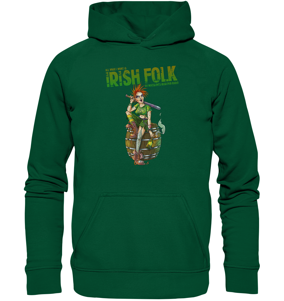 All What I Want Is "Irish Folk"  - Basic Unisex Hoodie