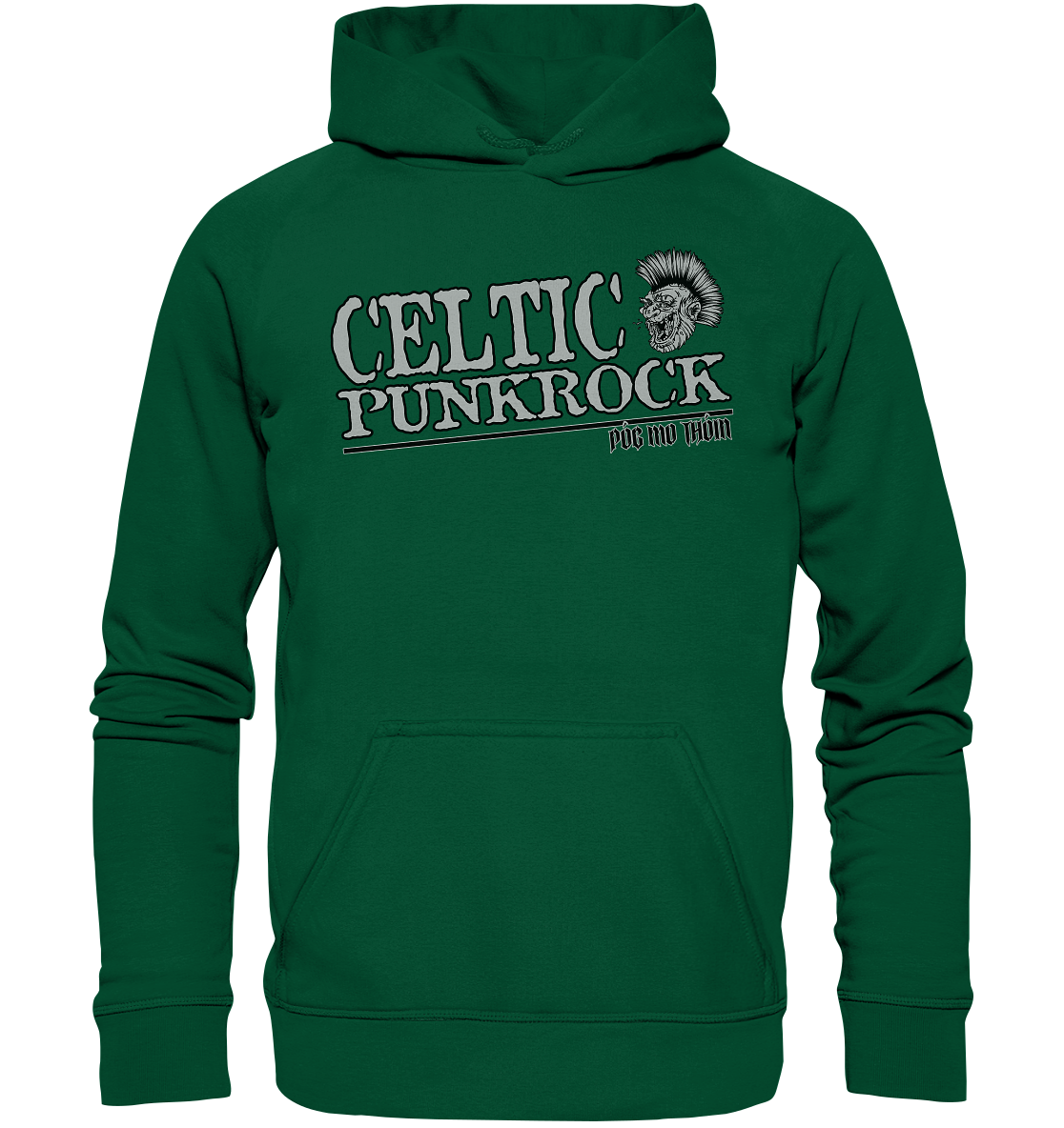 Póg Mo Thóin Streetwear "Celtic Punkrock" - Basic Unisex Hoodie