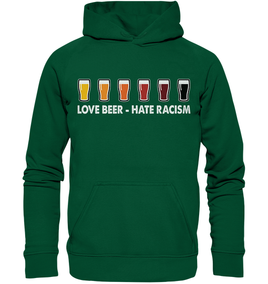 Love Beer - Hate Racism - Basic Unisex Hoodie