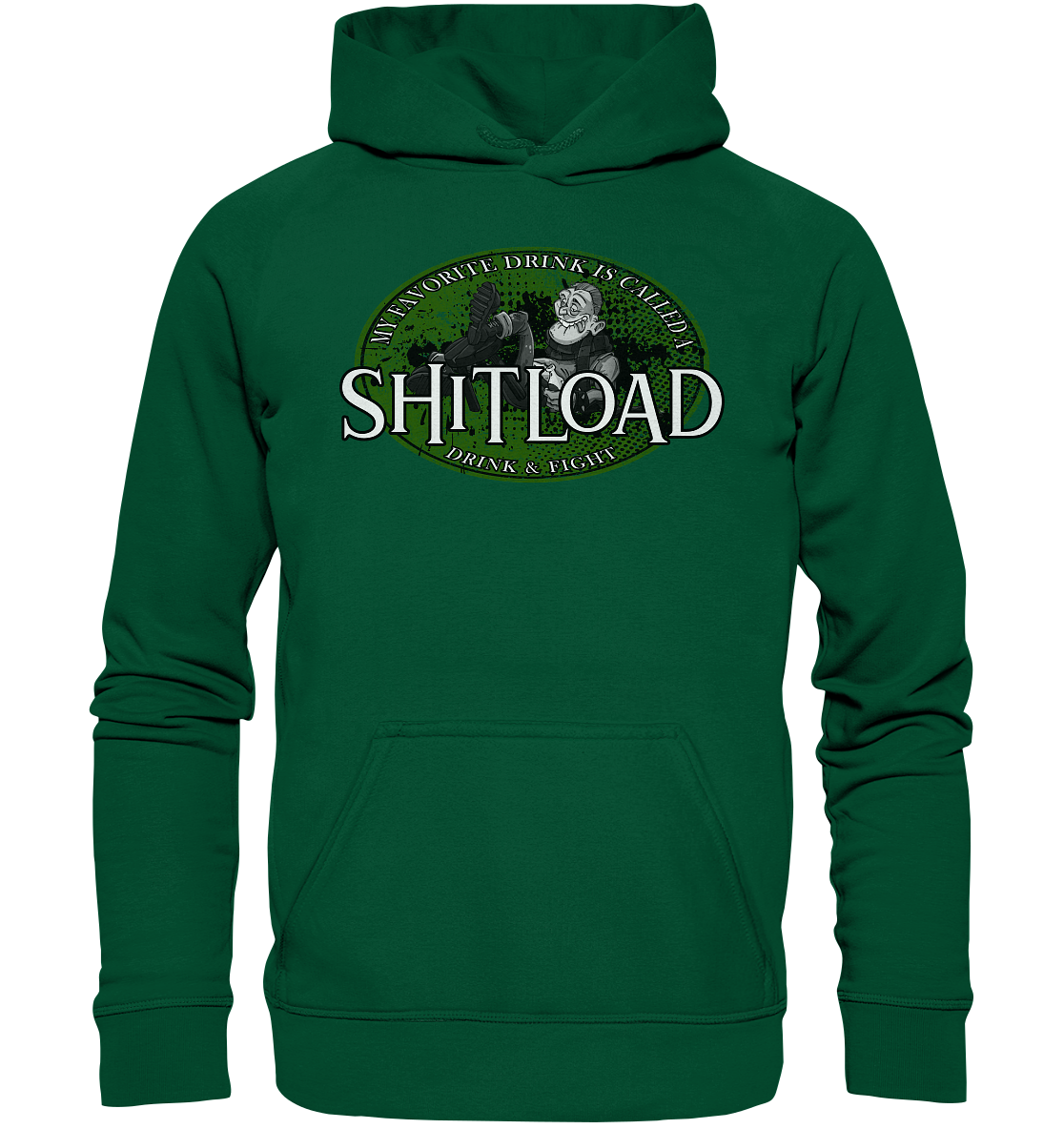 My Favorite Drink Is Called A "Shitload" - Basic Unisex Hoodie