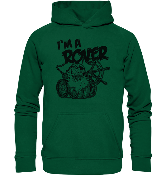 I'm A Rover "Pirate" - Basic Unisex Hoodie