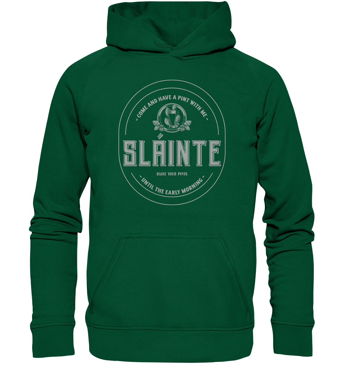 Sláinte "Come And Have A Pint With Me" - Basic Unisex Hoodie