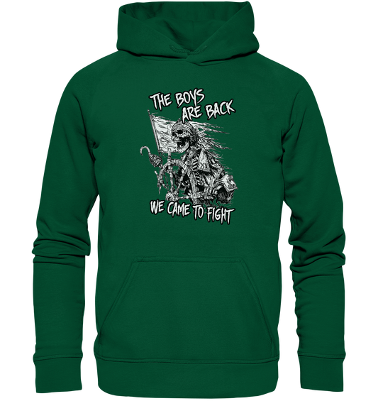 The Boys Are Back "We Came To Fight" - Basic Unisex Hoodie