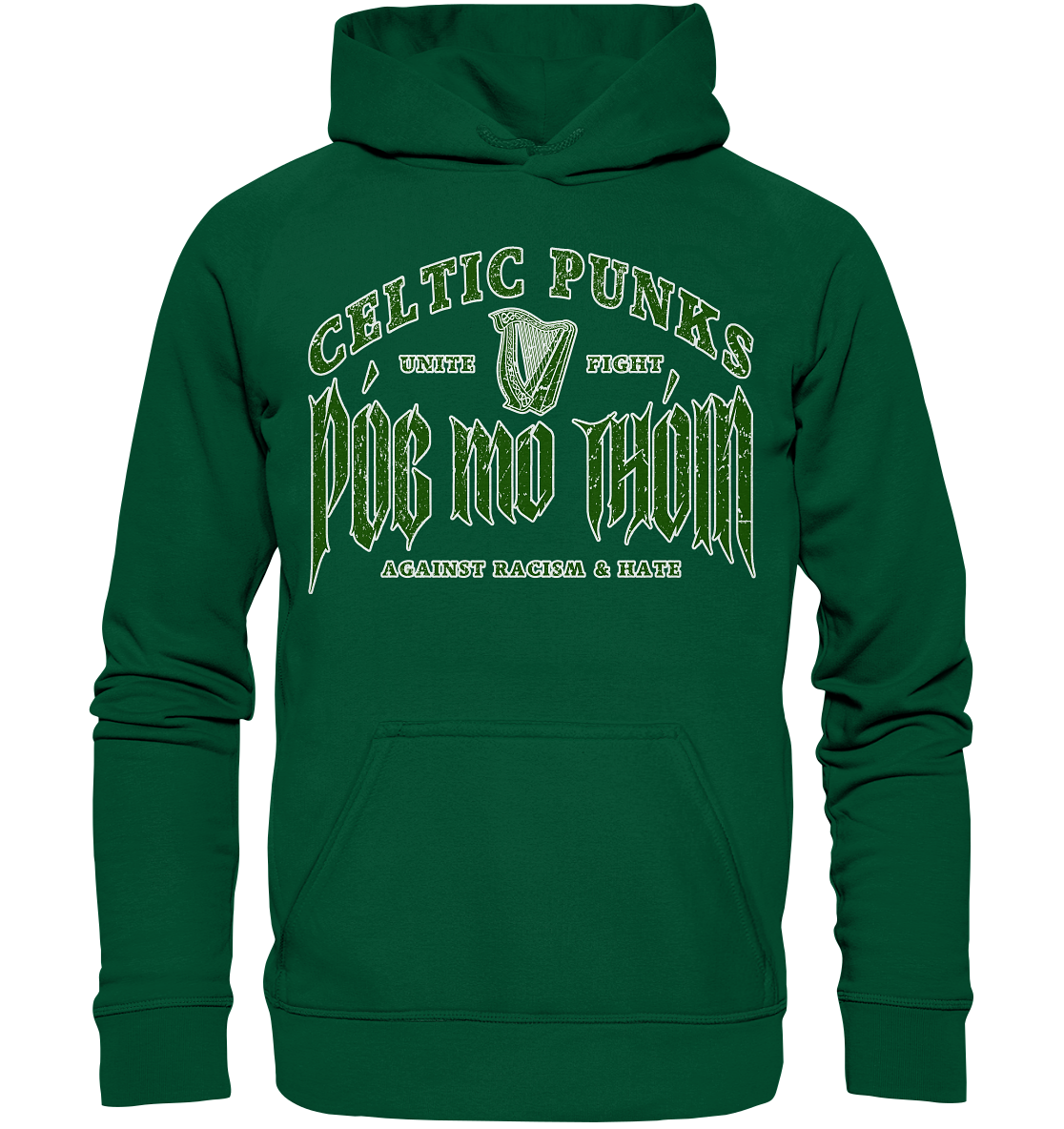 Póg Mo Thóin Streetwear "Celtic Punks Against Racism & Hate / Unite & Fight" - Basic Unisex Hoodie