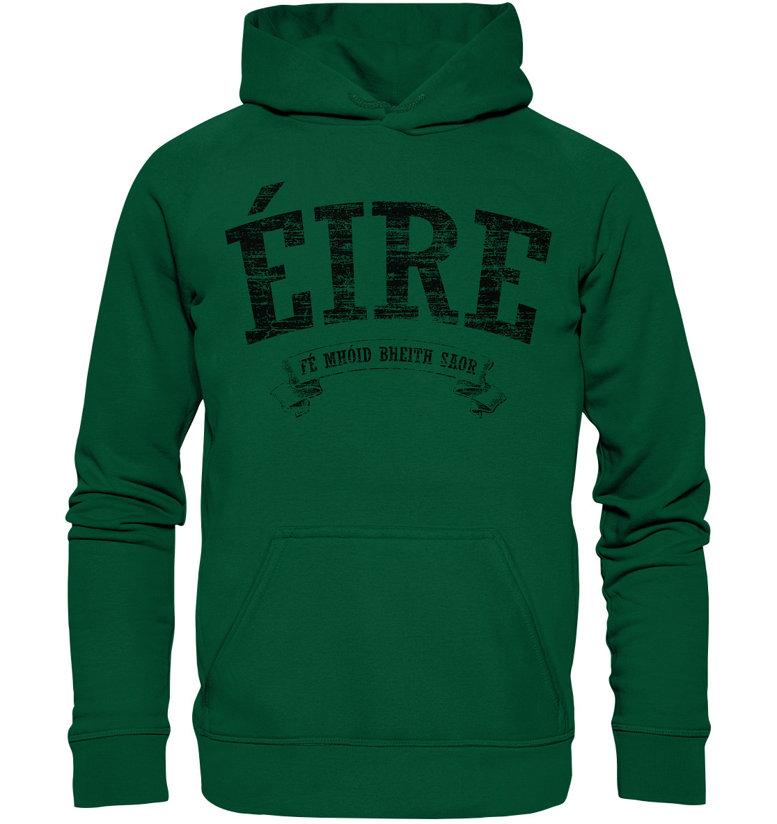 "Éire - Fé mhóid bheith saor" - Basic Unisex Hoodie