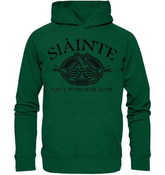 Sláinte "You'll Never Drink Alone" - Basic Unisex Hoodie