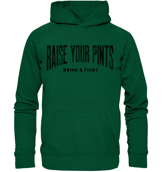 Raise Your Pints "Drink & Fight" - Basic Unisex Hoodie