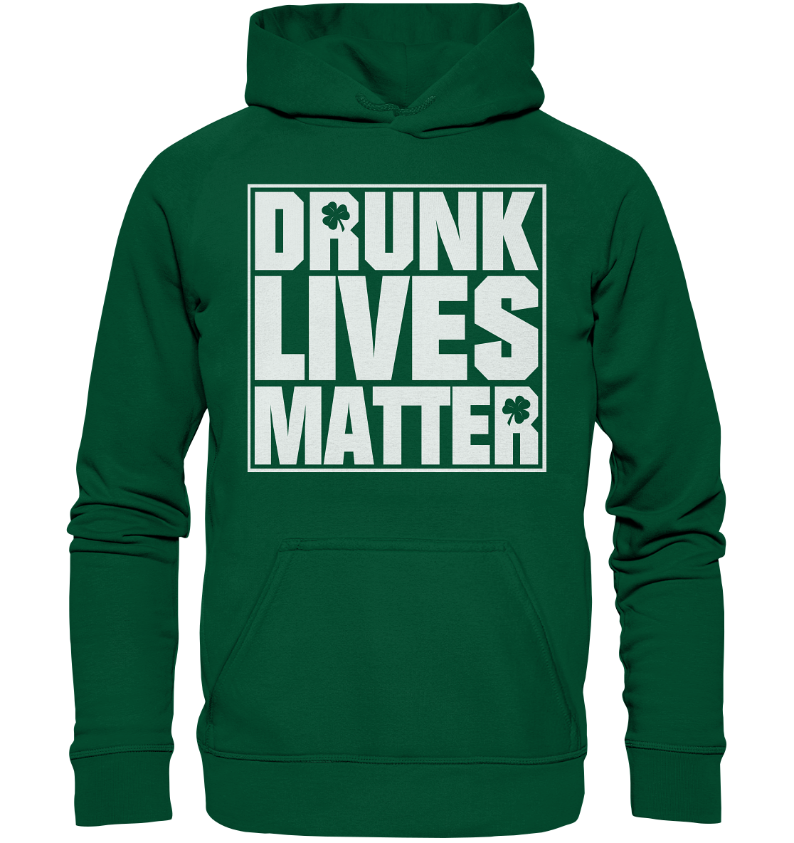 "Drunk Lives Matter" - Basic Unisex Hoodie