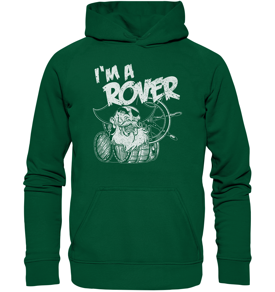 I'm A Rover "Pirate" - Basic Unisex Hoodie
