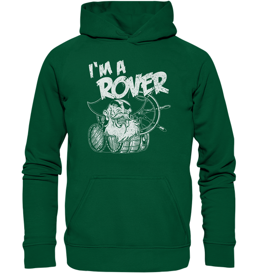 I'm A Rover "Pirate" - Basic Unisex Hoodie