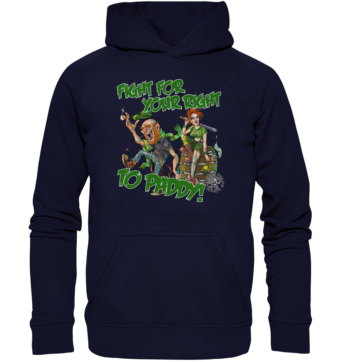 Fight For Your Right To Paddy - Basic Unisex Hoodie