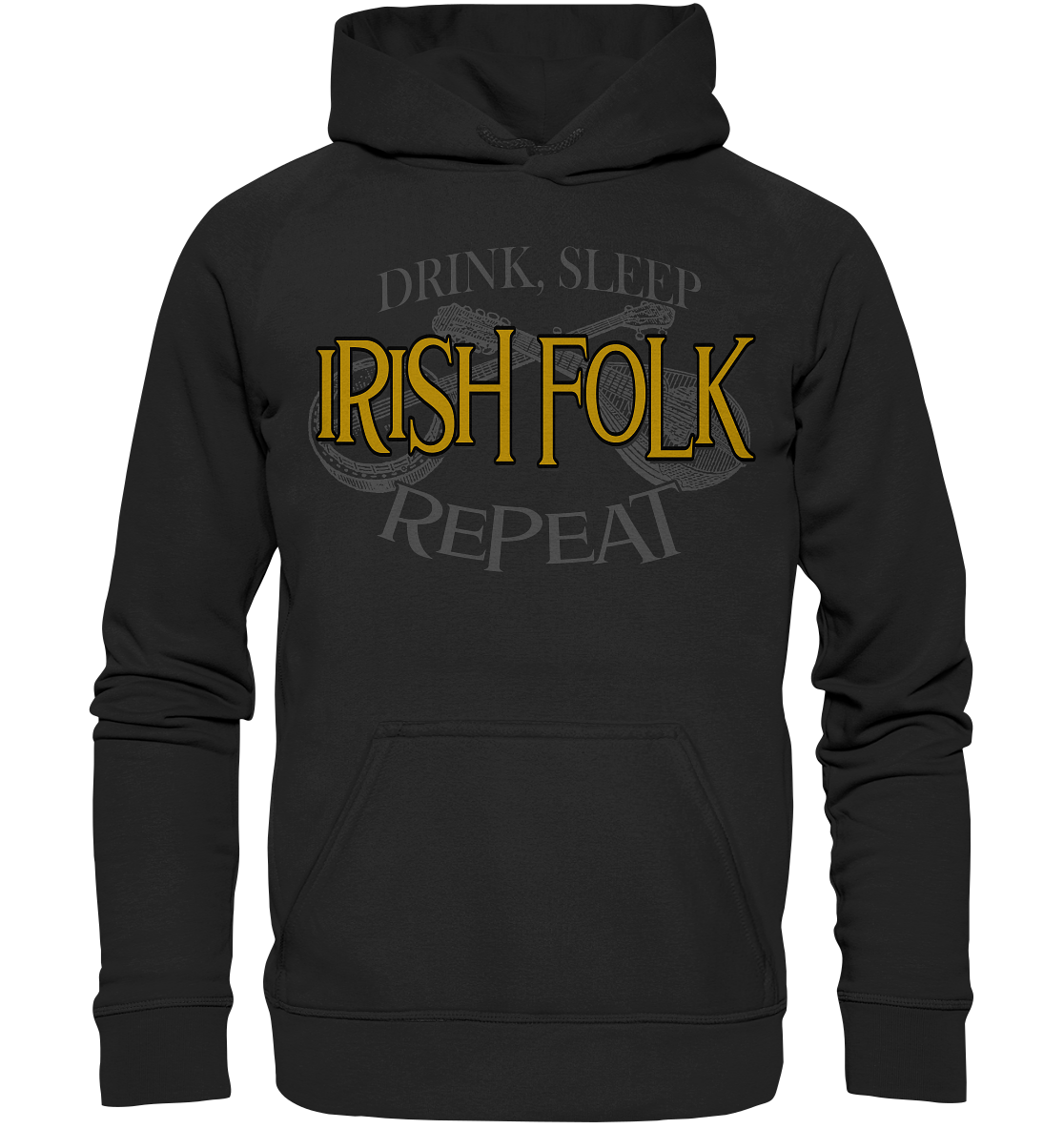 Drink, Sleep "Irish Folk" Repeat - Basic Unisex Hoodie