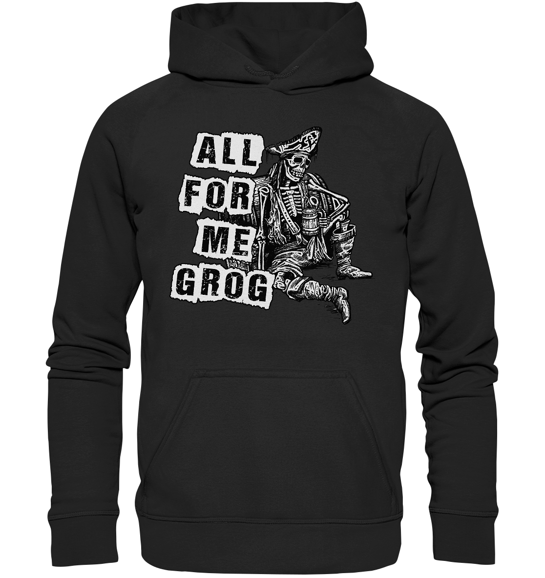 "All For Me Grog" - Basic Unisex Hoodie