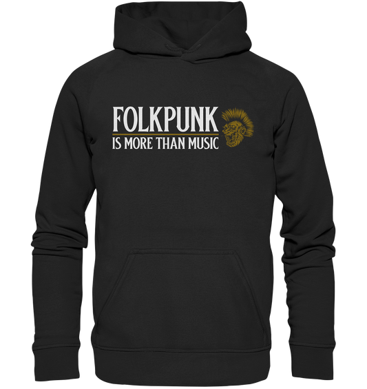 Folkpunk "Is More Than Music" - Basic Unisex Hoodie
