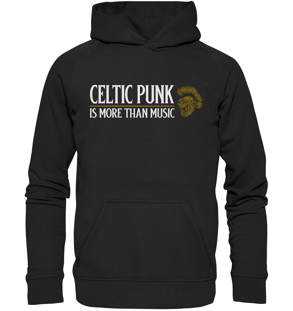 Celtic Punk "Is More Than Music" - Basic Unisex Hoodie