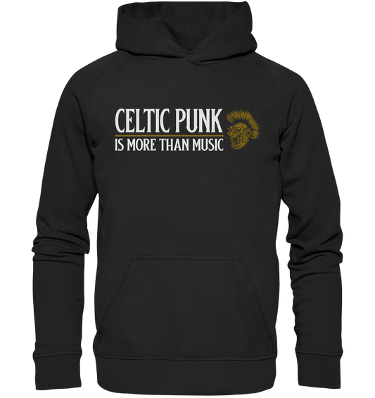 Celtic Punk "Is More Than Music" - Basic Unisex Hoodie