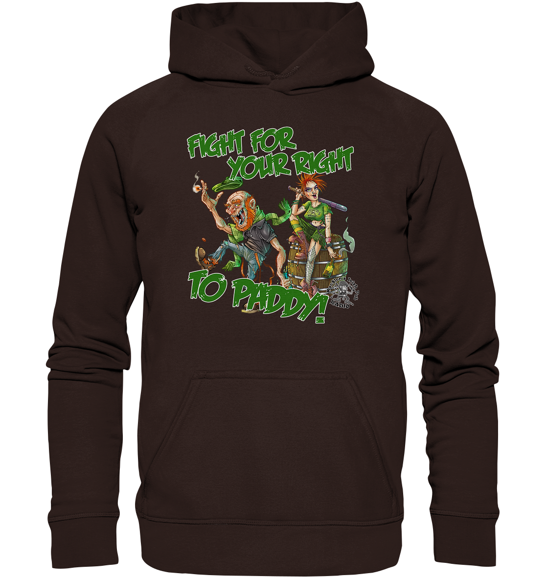 Fight For Your Right To Paddy - Basic Unisex Hoodie