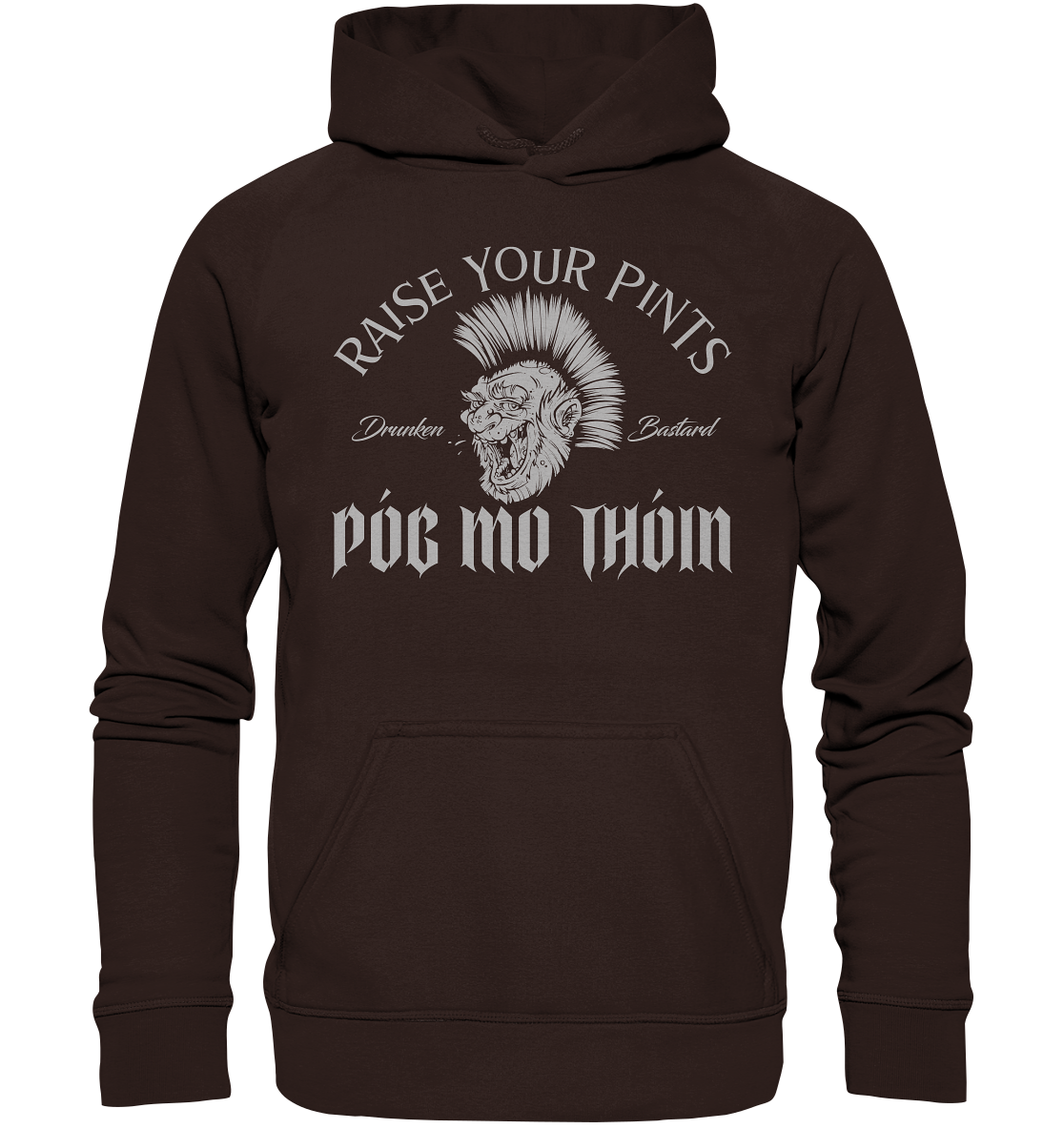 Póg Mo Thóin Streetwear "Drunken Bastard" - Basic Unisex Hoodie