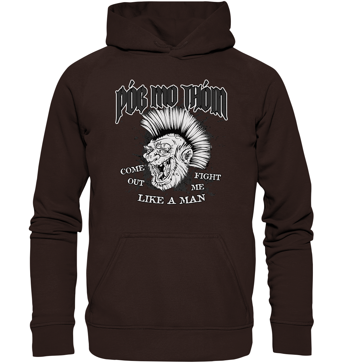 Póg Mo Thóin Streetwear "Come Out" - Basic Unisex Hoodie