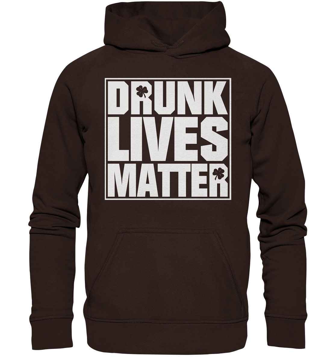 "Drunk Lives Matter" - Basic Unisex Hoodie