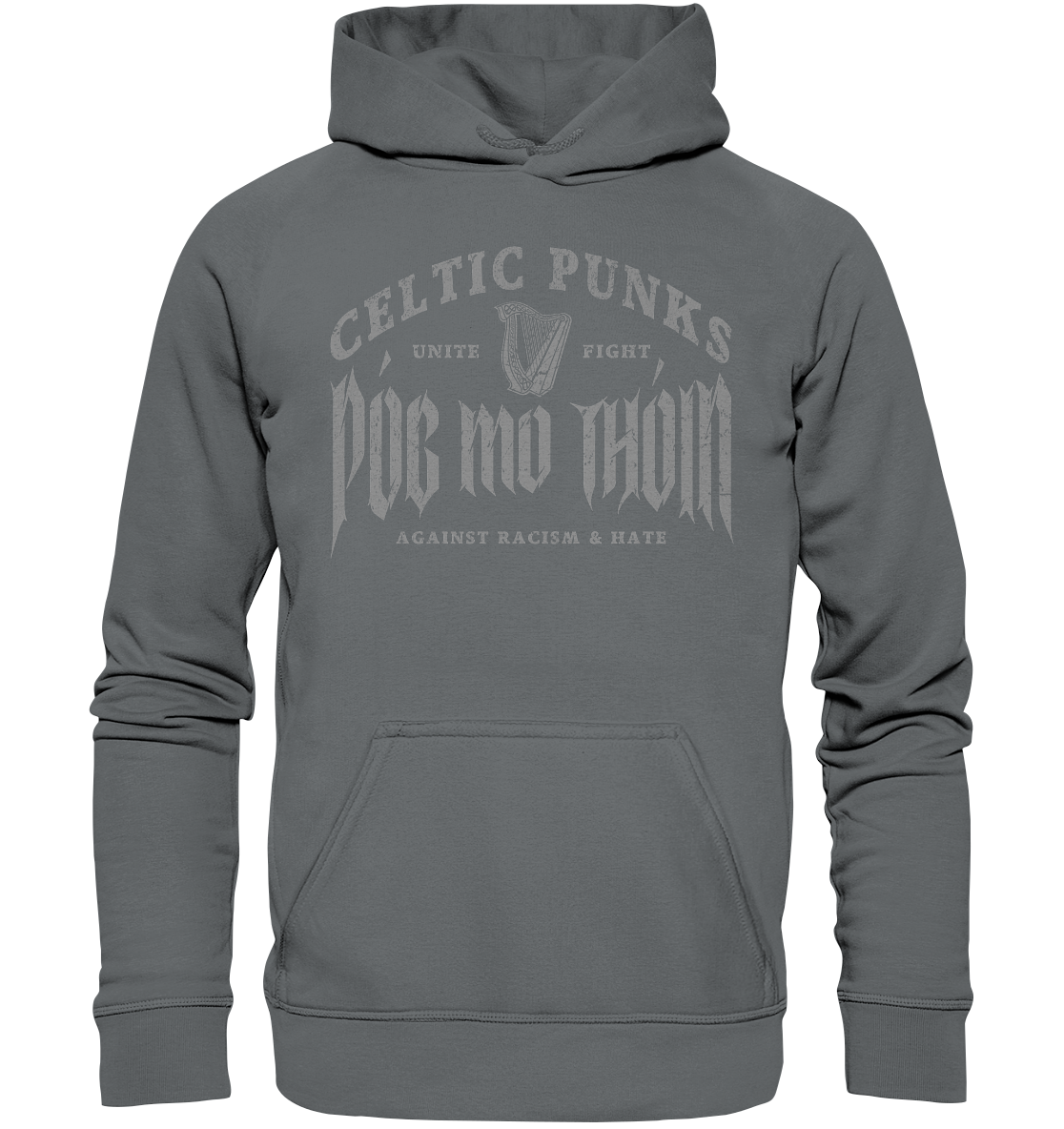 Póg Mo Thóin Streetwear "Celtic Punks Against Racism & Hate / Unite & Fight" - Basic Unisex Hoodie