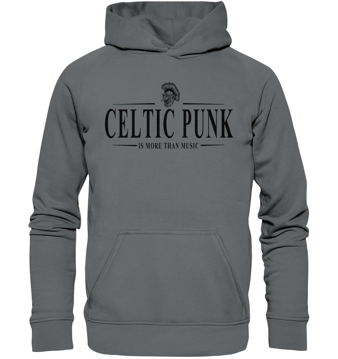 Celtic Punk "Is More Than Music" - Basic Unisex Hoodie