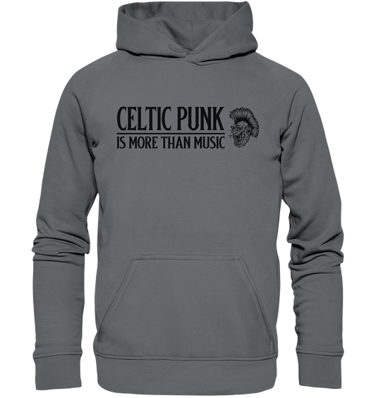 Celtic Punk "Is More Than Music" - Basic Unisex Hoodie