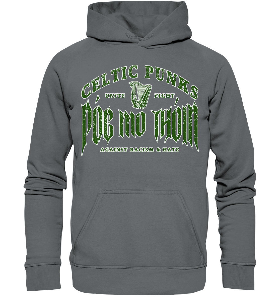 Póg Mo Thóin Streetwear "Celtic Punks Against Racism & Hate / Unite & Fight" - Basic Unisex Hoodie