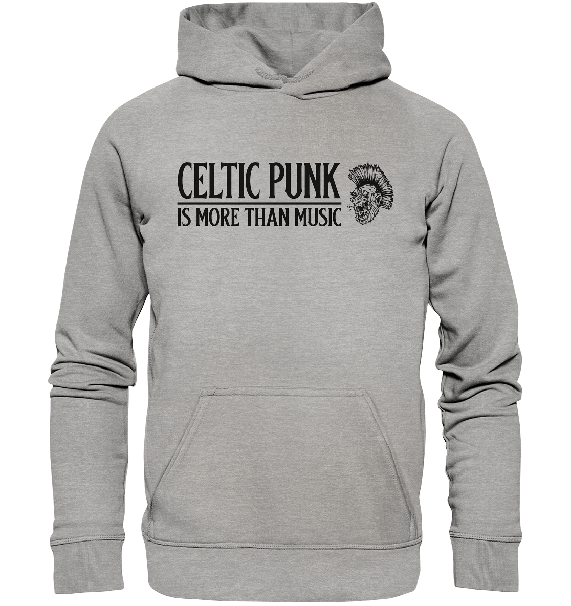 Celtic Punk "Is More Than Music" - Basic Unisex Hoodie