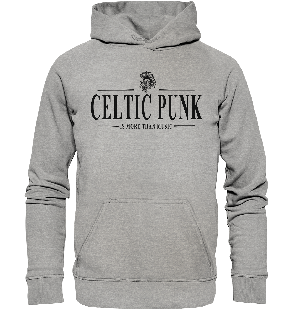 Celtic Punk "Is More Than Music" - Basic Unisex Hoodie
