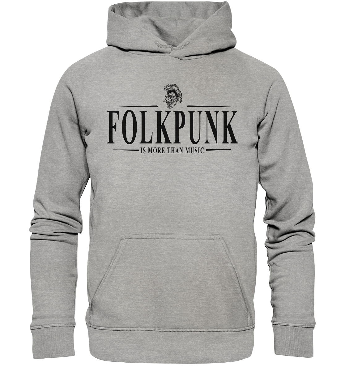 Folkpunk "Is More Than Music" - Basic Unisex Hoodie