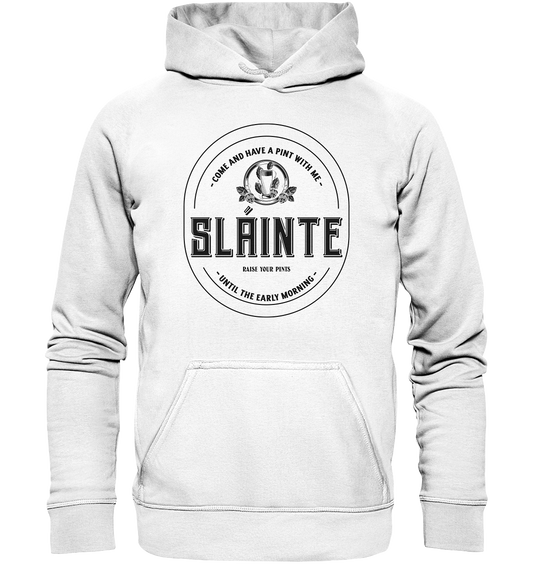 Sláinte "Come And Have A Pint With Me" - Basic Unisex Hoodie
