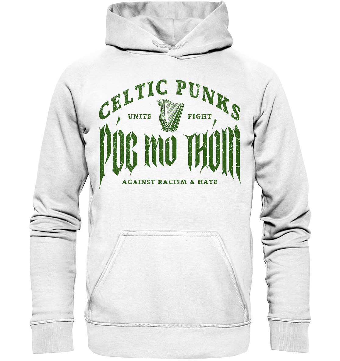 Póg Mo Thóin Streetwear "Celtic Punks Against Racism & Hate / Unite & Fight" - Basic Unisex Hoodie