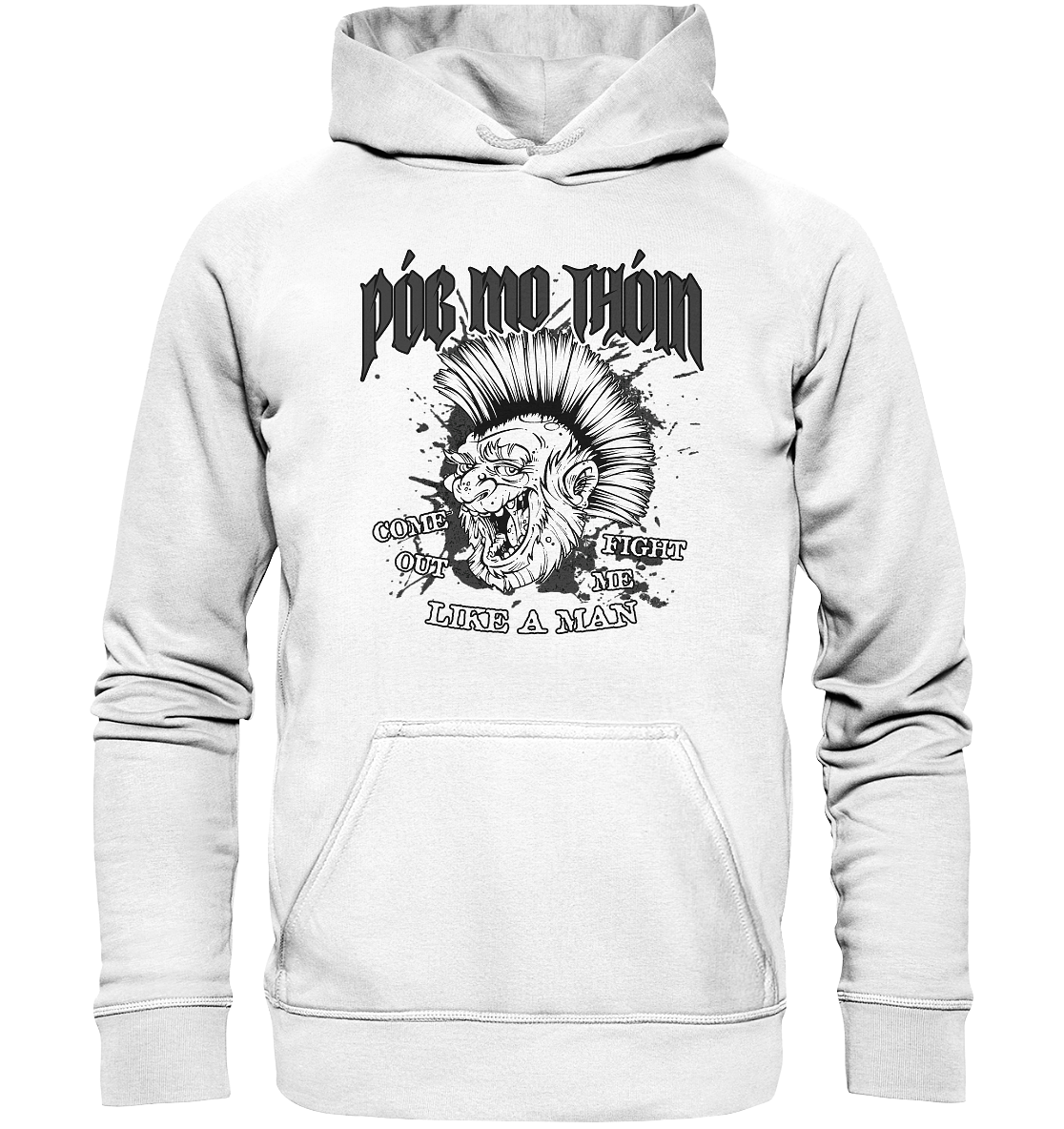 Póg Mo Thóin Streetwear "Come Out" - Basic Unisex Hoodie