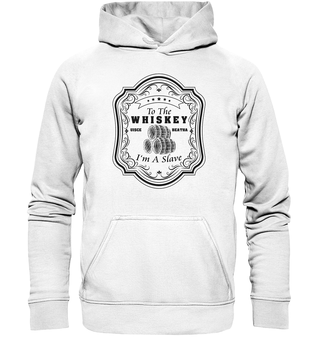 "To The Whiskey I'm A Slave" - Basic Unisex Hoodie